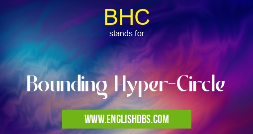 BHC means Bounding Hyper-Circle BHC