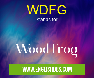 WDFG means Wood Frog WDFG