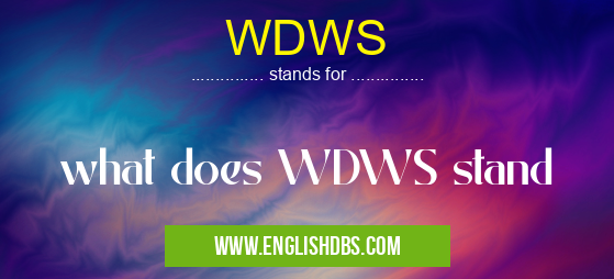 WDWS means what does WDWS stand WDWS