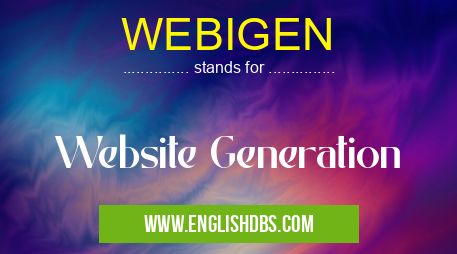 WEBIGEN means Website Generation WEBIGEN