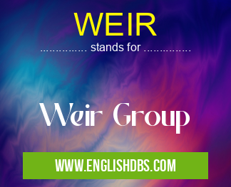 WEIR means Weir Group WEIR