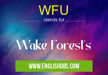 WFU means Wake Forest's WFU