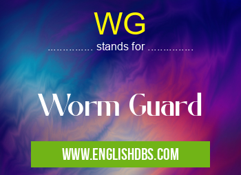 WG means Worm Guard WG