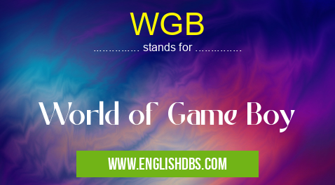 WGB means World of Game Boy WGB