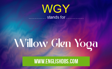 WGY means Willow Glen Yoga WGY