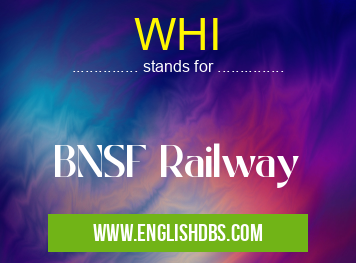WHI means BNSF Railway WHI
