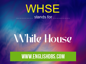 WHSE means White House WHSE