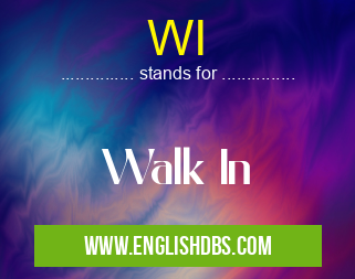 WI means Walk In WI