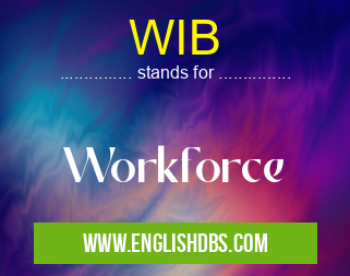 WIB means Workforce WIB