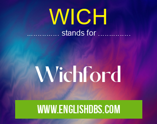 WICH means Wichford WICH