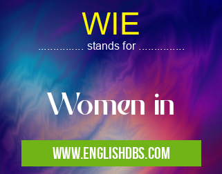 WIE means Women in WIE
