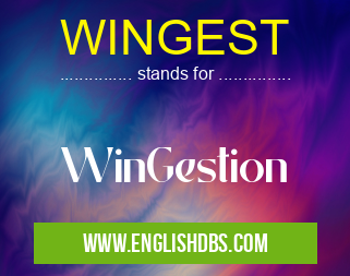 WINGEST means WinGestion WINGEST