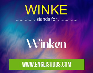 WINKE means Winken WINKE
