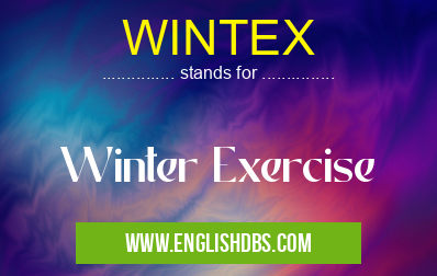 WINTEX means Winter Exercise WINTEX