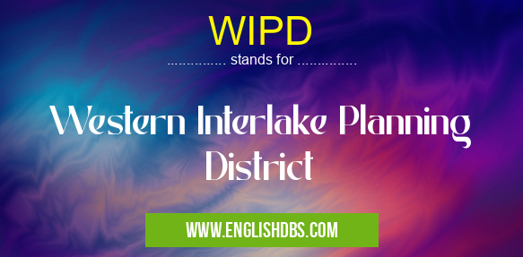 WIPD means Western Interlake Planning District WIPD
