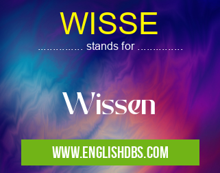 WISSE means Wissen WISSE