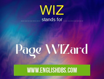 WIZ means Page WIZard WIZ