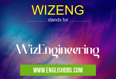 WIZENG means WizEngineering WIZENG