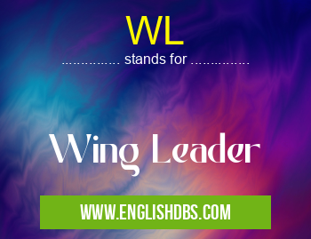WL means Wing Leader WL