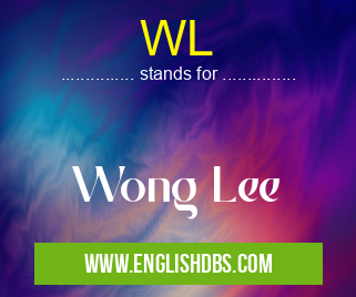WL means Wong Lee WL