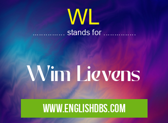 WL means Wim Lievens WL
