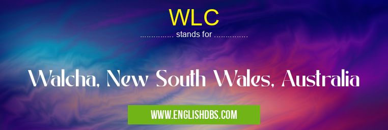 WLC means Walcha, New South Wales, Australia WLC