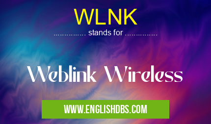 WLNK means Weblink Wireless WLNK