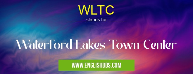 WLTC means Waterford Lakes Town Center WLTC