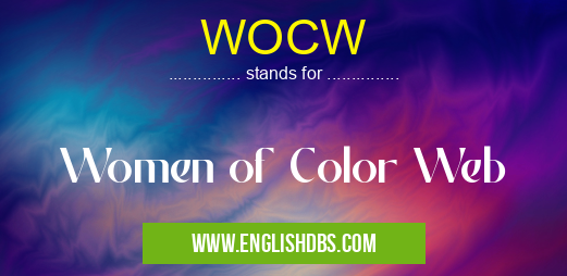 WOCW means Women of Color Web WOCW