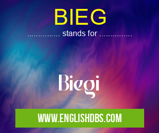 BIEG means Biegi BIEG