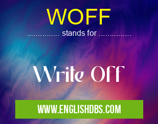 WOFF means Write Off WOFF