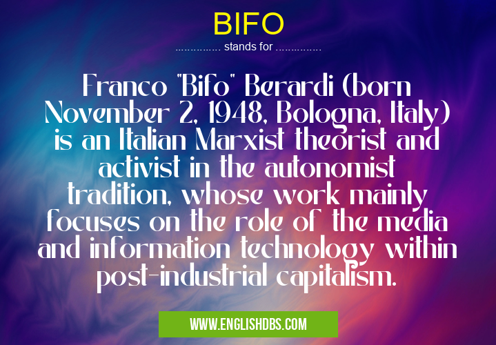 BIFO means Franco BIFO