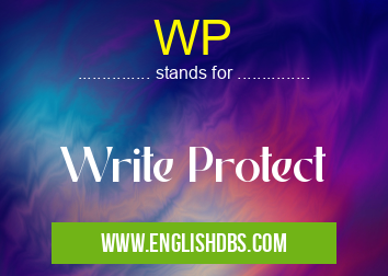 WP means Write Protect WP