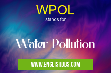 WPOL means Water Pollution WPOL