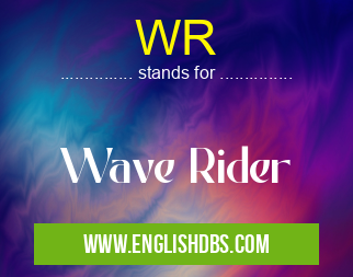 WR means Wave Rider WR