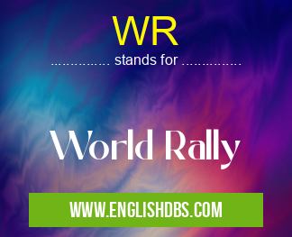 WR means World Rally WR