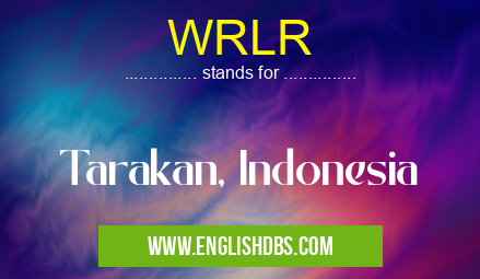WRLR means Tarakan, Indonesia WRLR