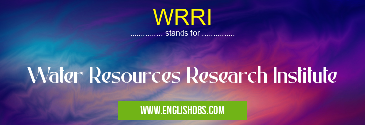 WRRI means Water Resources Research Institute WRRI