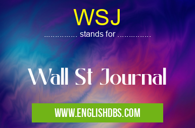 WSJ means Wall St Journal WSJ