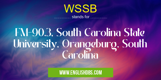 WSSB means FM-90.3, South Carolina State University, Orangeburg, South Carolina WSSB