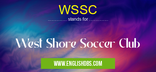 WSSC means West Shore Soccer Club WSSC