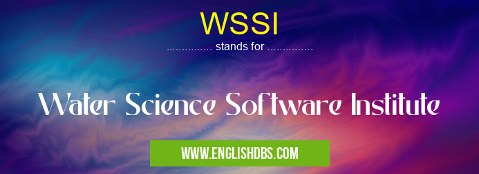 WSSI means Water Science Software Institute WSSI