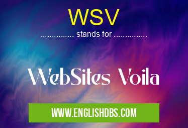 WSV means WebSites Voila WSV