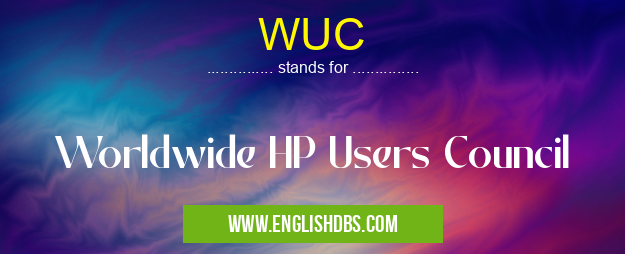 WUC means Worldwide HP Users Council WUC