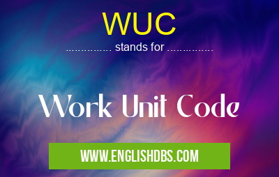 WUC means Work Unit Code WUC