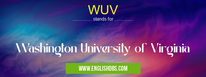 WUV means Washington University of Virginia WUV