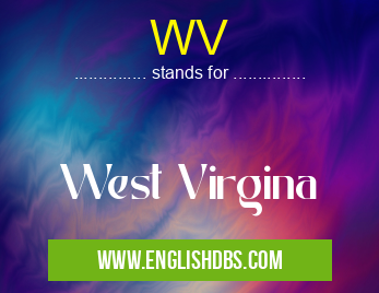 WV means West Virgina WV