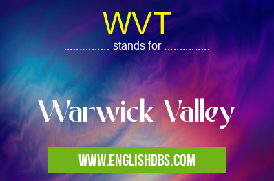 WVT means Warwick Valley WVT