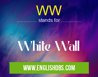WW means White Wall WW