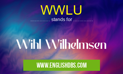 WWLU means Wihl Wilhelmsen WWLU
